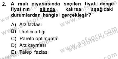 İktisada Giriş 1 Dersi 2013 - 2014 Yılı (Final) Dönem Sonu Sınav Soruları 2. Soru