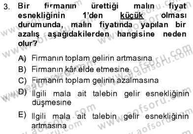İktisada Giriş 1 Dersi 2013 - 2014 Yılı (Final) Dönem Sonu Sınav Soruları 3. Soru