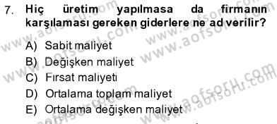 İktisada Giriş 1 Dersi 2013 - 2014 Yılı (Final) Dönem Sonu Sınav Soruları 7. Soru