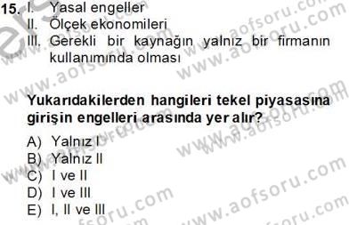 İktisada Giriş 1 Dersi 2013 - 2014 Yılı Tek Ders Sınav Soruları 15. Soru
