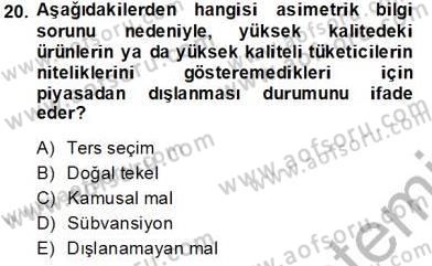 İktisada Giriş 1 Dersi 2013 - 2014 Yılı Tek Ders Sınav Soruları 20. Soru