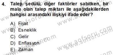 İktisada Giriş 1 Dersi 2013 - 2014 Yılı Tek Ders Sınav Soruları 4. Soru