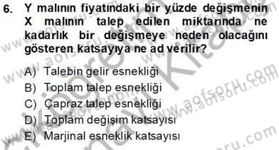 İktisada Giriş 1 Dersi 2013 - 2014 Yılı Tek Ders Sınav Soruları 6. Soru