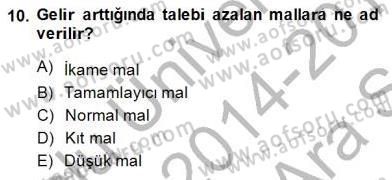 İktisada Giriş 1 Dersi 2014 - 2015 Yılı (Vize) Ara Sınav Soruları 10. Soru