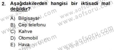 İktisada Giriş 1 Dersi 2014 - 2015 Yılı (Vize) Ara Sınav Soruları 2. Soru
