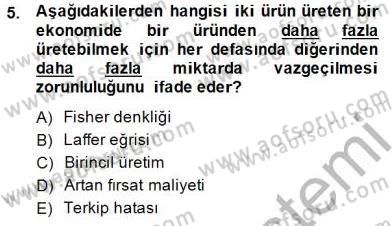 İktisada Giriş 1 Dersi 2014 - 2015 Yılı (Vize) Ara Sınav Soruları 5. Soru