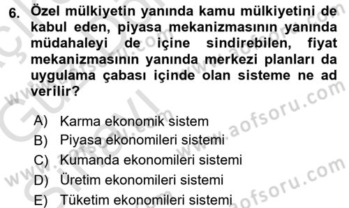 İktisada Giriş 1 Dersi 2016 - 2017 Yılı (Vize) Ara Sınav Soruları 6. Soru