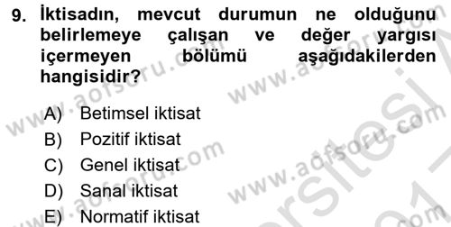 İktisada Giriş 1 Dersi 2016 - 2017 Yılı (Vize) Ara Sınav Soruları 9. Soru