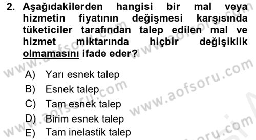 İktisada Giriş 1 Dersi 2017 - 2018 Yılı 3 Ders Sınav Soruları 2. Soru