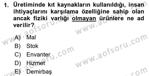 İktisada Giriş 1 Dersi 2017 - 2018 Yılı (Vize) Ara Sınav Soruları 1. Soru