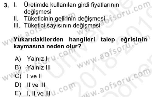 İktisada Giriş 1 Dersi 2018 - 2019 Yılı (Final) Dönem Sonu Sınav Soruları 3. Soru