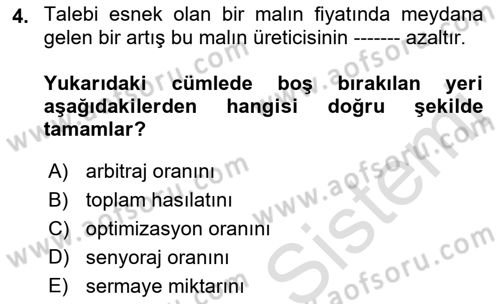 İktisada Giriş 1 Dersi 2021 - 2022 Yılı (Final) Dönem Sonu Sınav Soruları 4. Soru