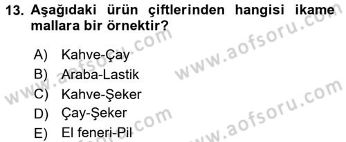 İktisada Giriş 1 Dersi 2024 - 2025 Yılı (Vize) Ara Sınav Soruları 13. Soru