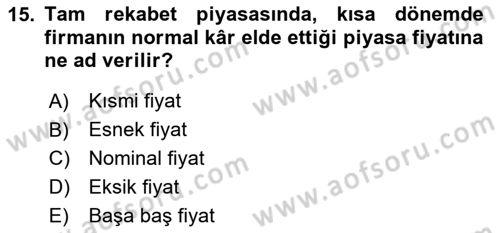 İktisada Giriş 1 Dersi 2024 - 2025 Yılı Yaz Okulu Sınav Soruları 15. Soru