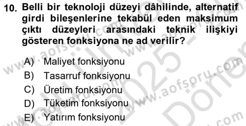 İktisada Giriş 1 Dersi 2025 - 2026 Yılı (Final) Dönem Sonu Sınav Soruları 10. Soru