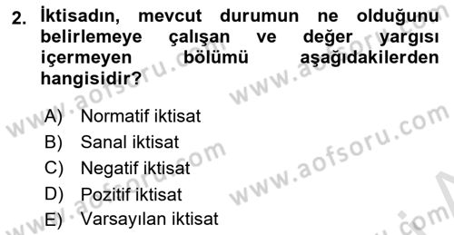 İktisada Giriş 1 Dersi 2025 - 2026 Yılı Yaz Okulu Sınav Soruları 2. Soru