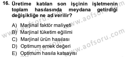 İktisada Giriş 2 Dersi 2013 - 2014 Yılı (Vize) Ara Sınavı 16. Soru