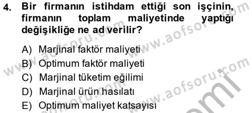 İktisada Giriş 2 Dersi 2013 - 2014 Yılı (Final) Dönem Sonu Sınav Soruları 4. Soru