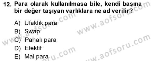 İktisada Giriş 2 Dersi 2014 - 2015 Yılı Tek Ders Sınav Soruları 12. Soru