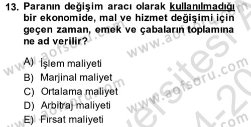 İktisada Giriş 2 Dersi 2014 - 2015 Yılı Tek Ders Sınav Soruları 13. Soru