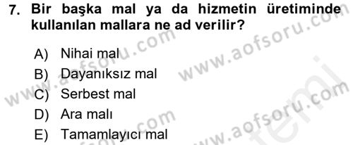 İktisada Giriş 2 Dersi 2015 - 2016 Yılı (Vize) Ara Sınavı 7. Soru