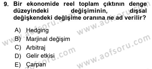 İktisada Giriş 2 Dersi 2015 - 2016 Yılı (Final) Dönem Sonu Sınav Soruları 9. Soru