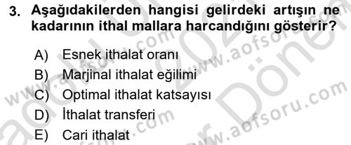 İktisada Giriş 2 Dersi 2021 - 2022 Yılı (Final) Dönem Sonu Sınavı 3. Soru