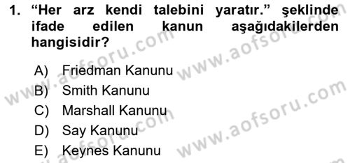İktisada Giriş 2 Dersi 2024 - 2025 Yılı (Final) Dönem Sonu Sınav Soruları 1. Soru