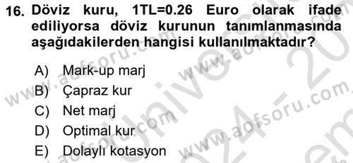 İktisada Giriş 2 Dersi 2024 - 2025 Yılı (Final) Dönem Sonu Sınav Soruları 16. Soru