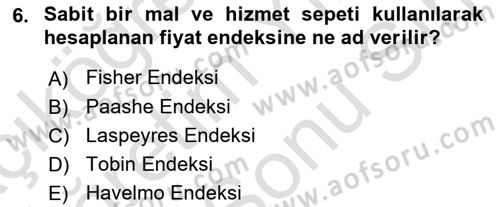 İktisada Giriş 2 Dersi 2024 - 2025 Yılı (Final) Dönem Sonu Sınav Soruları 6. Soru