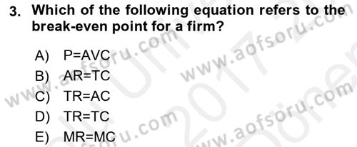 Introduction to Economics 1 Dersi 2017 - 2018 Yılı (Final) Dönem Sonu Sınav Soruları 3. Soru