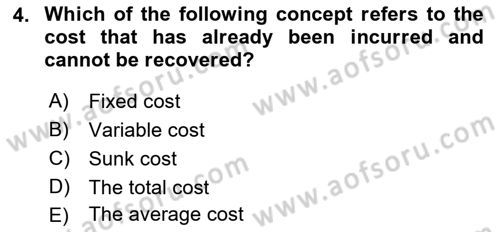 Introduction to Economics 1 Dersi 2017 - 2018 Yılı (Final) Dönem Sonu Sınav Soruları 4. Soru