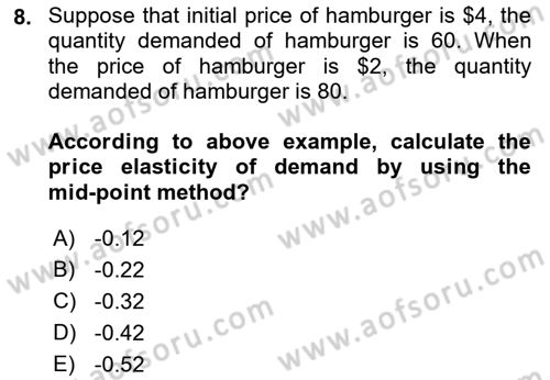 Introduction to Economics 1 Dersi Ara Sınavı Deneme Sınav Soruları 8. Soru