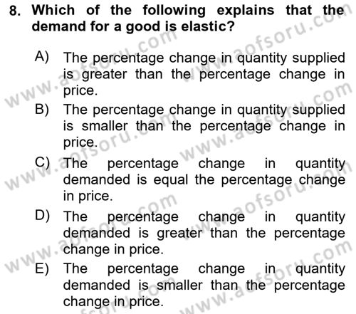 Introduction to Economics 1 Dersi 2020 - 2021 Yılı Yaz Okulu Sınav Soruları 8. Soru