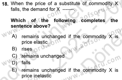 Introduction to Economics 1 Dersi 2025 - 2026 Yılı (Final) Dönem Sonu Sınav Soruları 18. Soru