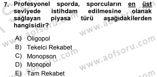 Spor Ekonomisi Dersi 2015 - 2016 Yılı (Final) Dönem Sonu Sınavı 7. Soru