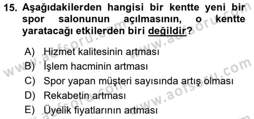Spor Ekonomisi Dersi 2021 - 2022 Yılı Yaz Okulu Sınav Soruları 15. Soru