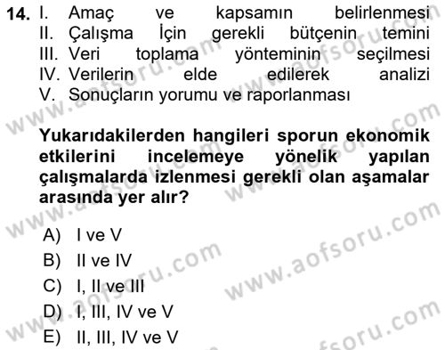 Spor Ekonomisi Dersi 2022 - 2023 Yılı Yaz Okulu Sınav Soruları 14. Soru