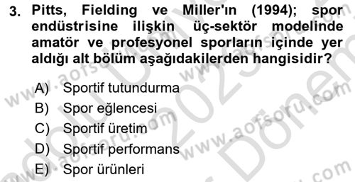 Spor Ekonomisi Dersi 2023 - 2024 Yılı (Final) Dönem Sonu Sınavı 3. Soru