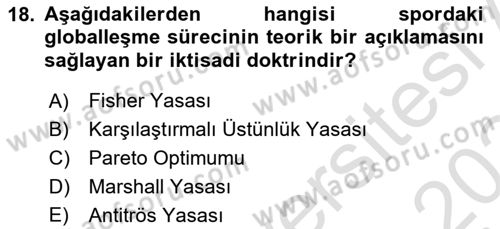 Spor Ekonomisi Dersi 2023 - 2024 Yılı Yaz Okulu Sınav Soruları 18. Soru