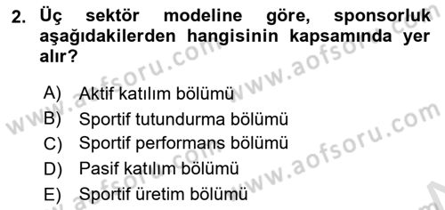 Spor Ekonomisi Dersi 2023 - 2024 Yılı Yaz Okulu Sınav Soruları 2. Soru