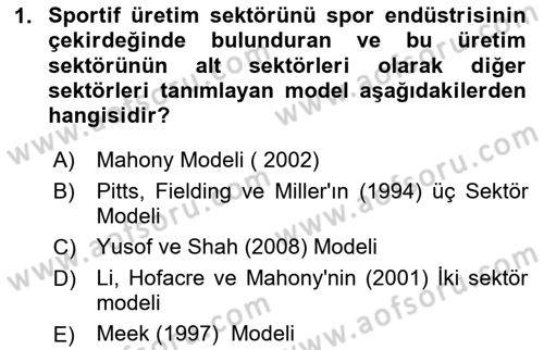 Spor Ekonomisi Dersi 2024 - 2025 Yılı Yaz Okulu Sınav Soruları 1. Soru