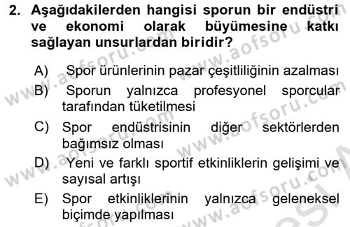 Spor Ekonomisi Dersi 2024 - 2025 Yılı Yaz Okulu Sınav Soruları 2. Soru