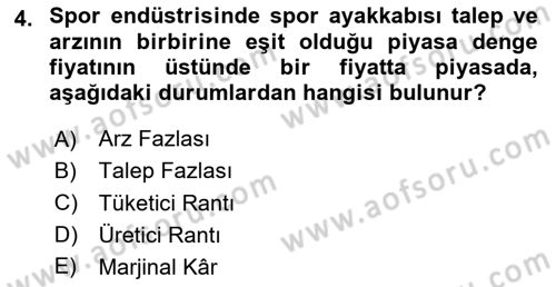Spor Ekonomisi Dersi Yaz Okulu Sınavı Deneme Sınav Soruları 4. Soru