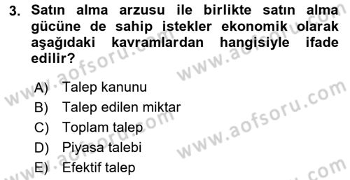 Genel Ekonomi Dersi 2021 - 2022 Yılı (Final) Dönem Sonu Sınav Soruları 3. Soru