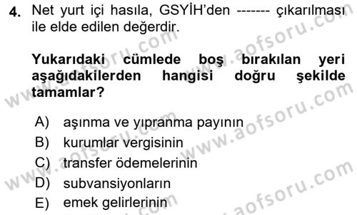 Genel Ekonomi Dersi 2021 - 2022 Yılı (Final) Dönem Sonu Sınav Soruları 4. Soru