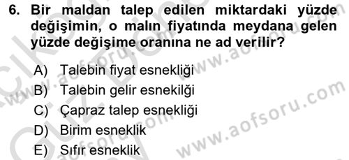 Genel Ekonomi Dersi 2024 - 2025 Yılı (Vize) Ara Sınav Soruları 6. Soru