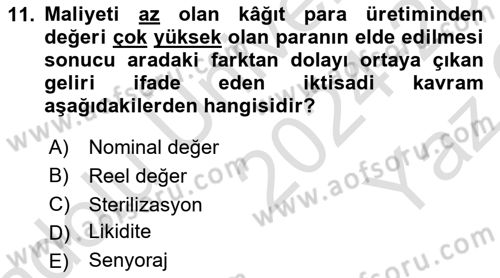 Genel Ekonomi Dersi 2024 - 2025 Yılı Yaz Okulu Sınav Soruları 11. Soru