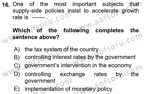 Introduction to Economics 2 Dersi 2017 - 2018 Yılı (Vize) Ara Sınav Soruları 16. Soru
