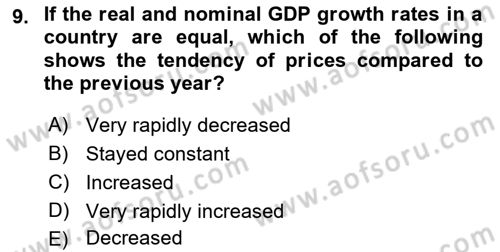 Introduction to Economics 2 Dersi 2017 - 2018 Yılı (Vize) Ara Sınav Soruları 9. Soru